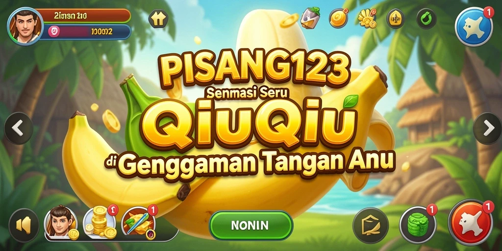 Screenshot gameplay PISANG123 menampilkan aksi seru QiuQiu.